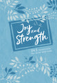 Joy and Strength: 365 Devotions For Grief and Loss