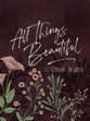 All Things Beautiful: 365 Daily Devotions (Ziparound)