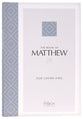 TPT Matthew Our Loving King (2020 Edition)