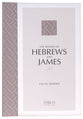 TPT Hebrews and James Faith Works (2020 Edition)