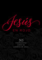Jesus En Rojo: 365 Meditaciones Sobre Las Palabras De Jesus (Jesus In Red) (Spanish)