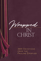 Wrapped in Christ: 365 Devotions From the Pauline Epistles