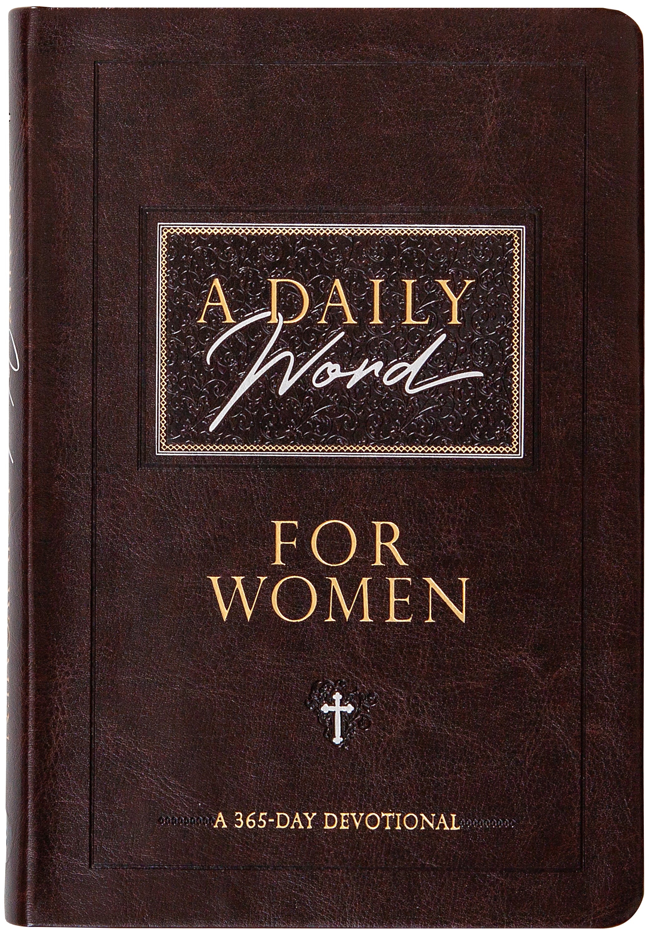 A Daily Word For Women: 365 Daily Devotions