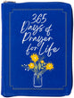 365 Days of Prayer For Life (Ziparound Devotional)