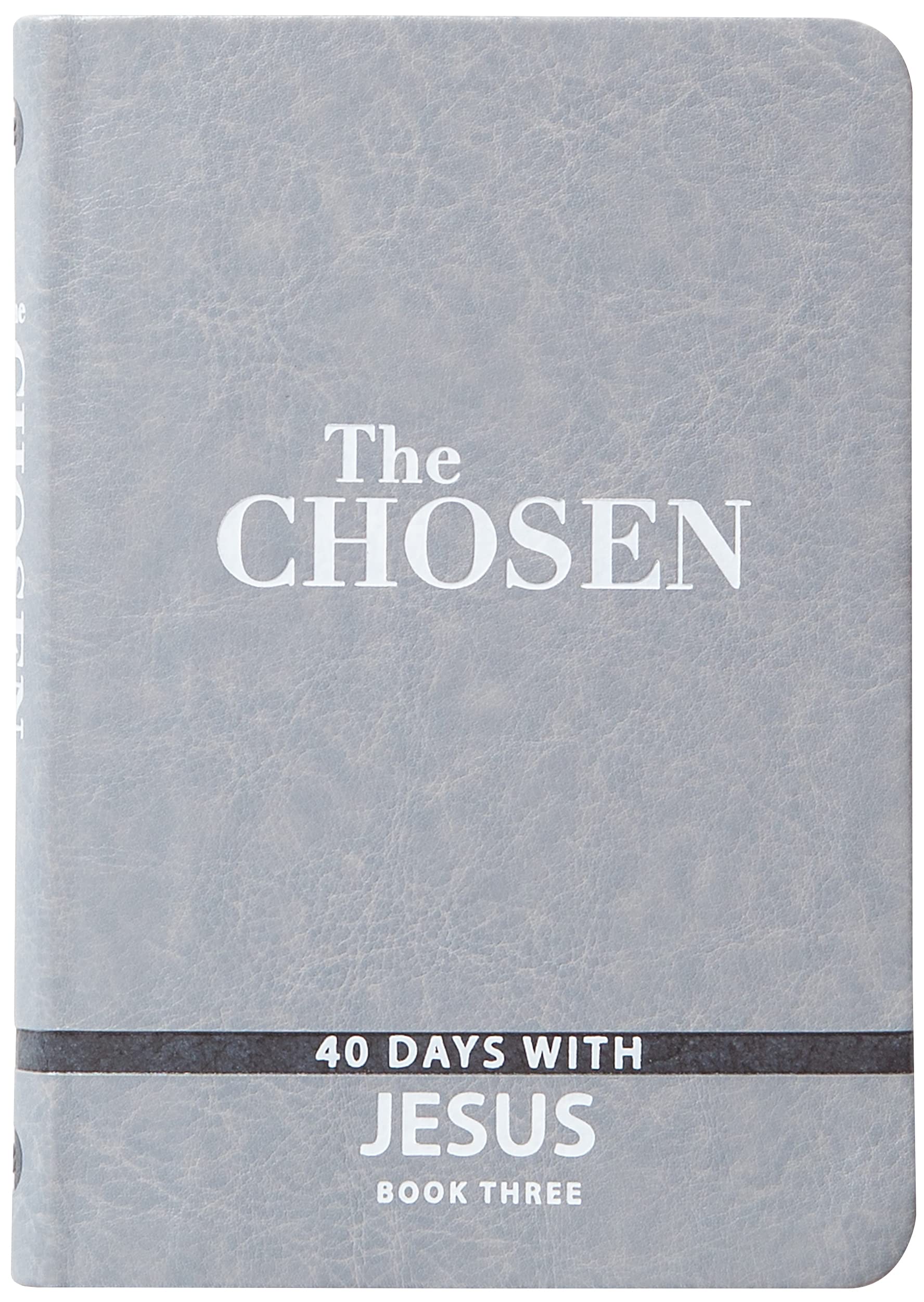 The Chosen : 40 Days With Jesus (Book 3) (The Chosen Series)