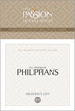 The Book of Philippians (TPT, 12 Lesson Study Guide) (The Passionate Life Bible Study Series)