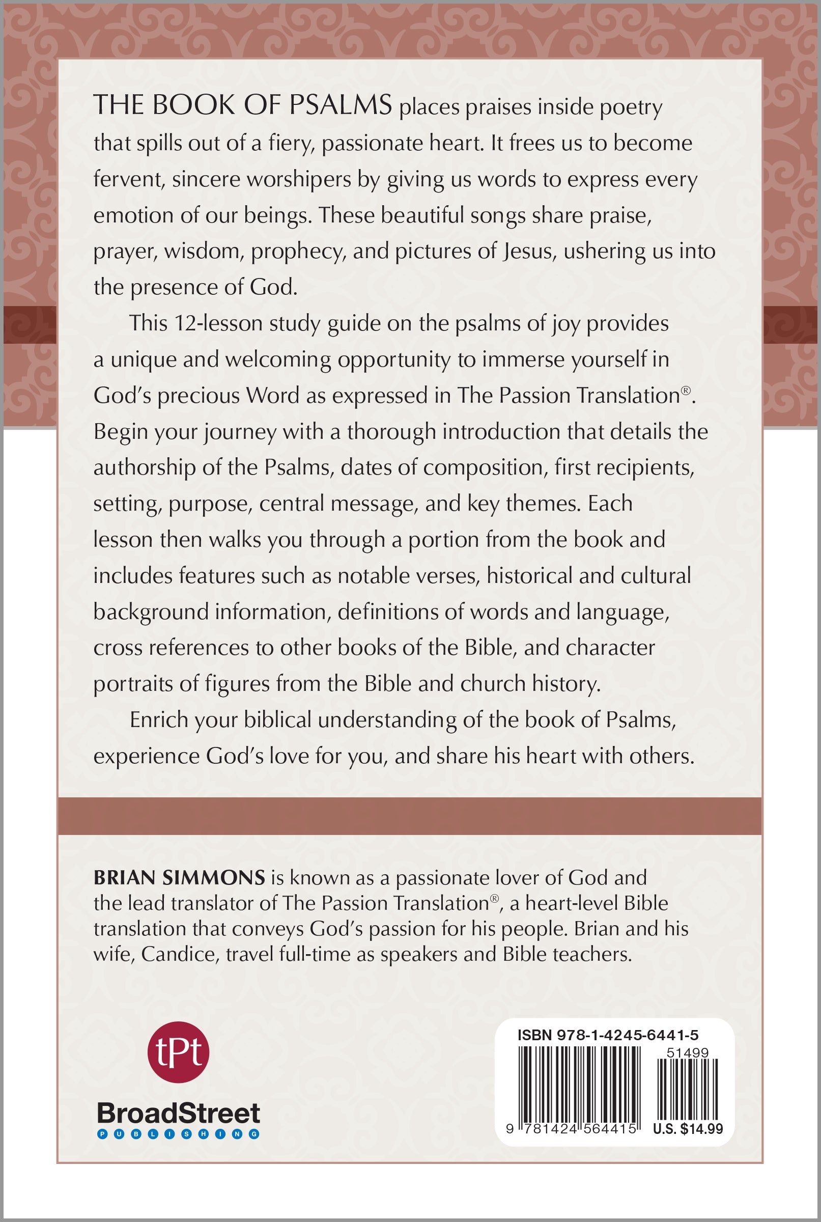 The Book of Psalms Part 1: (TPT, 12 Lesson Study Guide ) (The Passionate Life Bible Study Series)