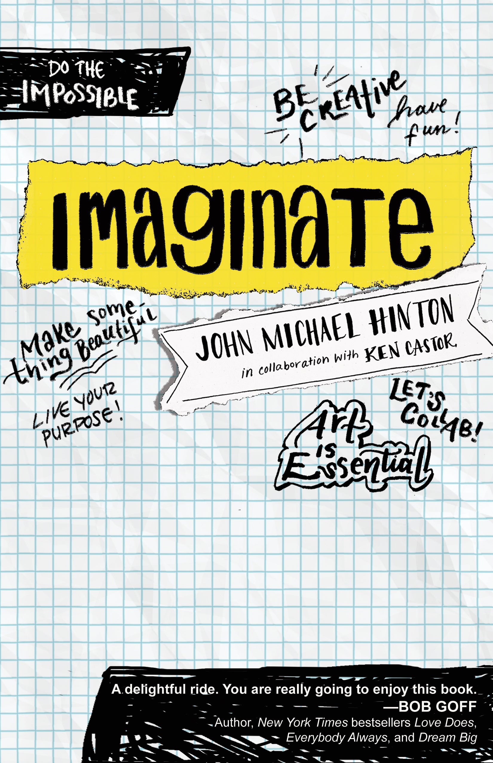 Imaginate: Unlocking Your Purpose With Creativity and Collaboration