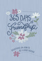 365 Days of Friendship: Devotions on How to Be a Good Friend