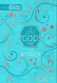 A Little God Time For Women: 365 Daily Devotions (2023 Edition)
