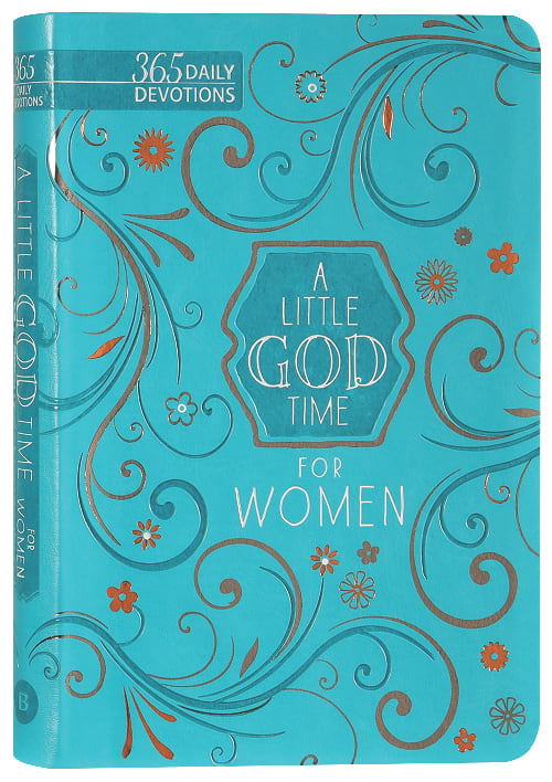 A Little God Time For Women: 365 Daily Devotions (2023 Edition)