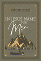 In Jesus' Name For Men: 365 Daily Devotions