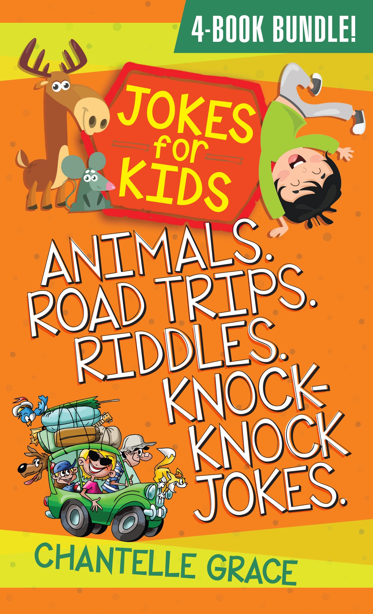Jokes For Kids: Animals. Road Trips. Riddles. Knock-Knock Jokes.