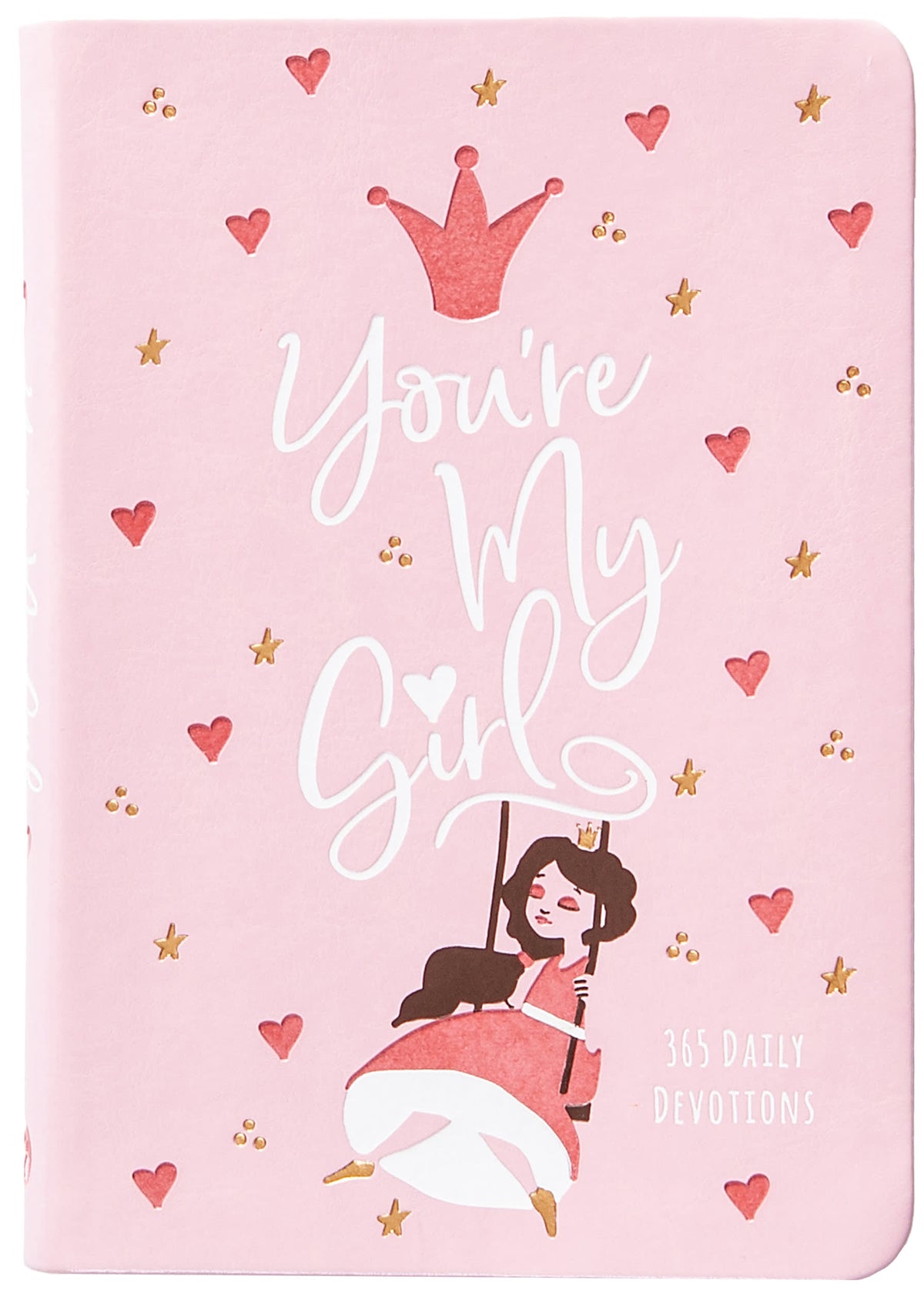 You’re My Girl: 365 Daily Devotions