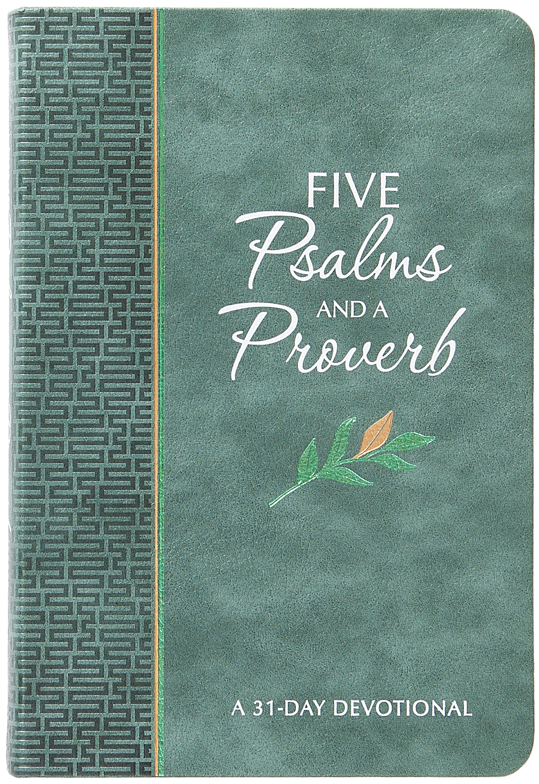 Five Psalms and a Proverb: A 31-Day Devotional
