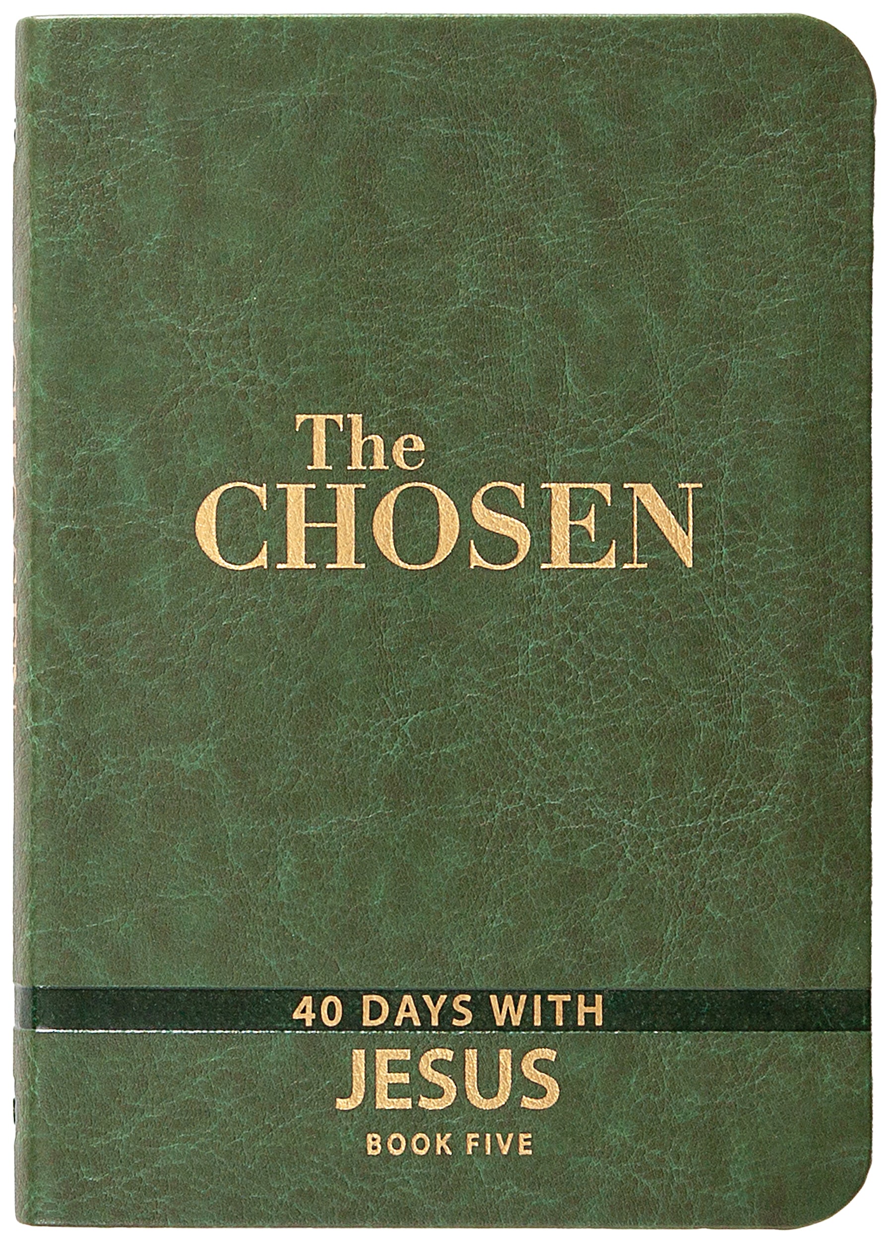 The Chosen: 40 Days with Jesus (Book 5) (The Chosen Series)
