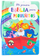 Mi Primera Biblia Para Pequeñitos (My First Toddler Bible, Spanish Edition with Carry Handle))
