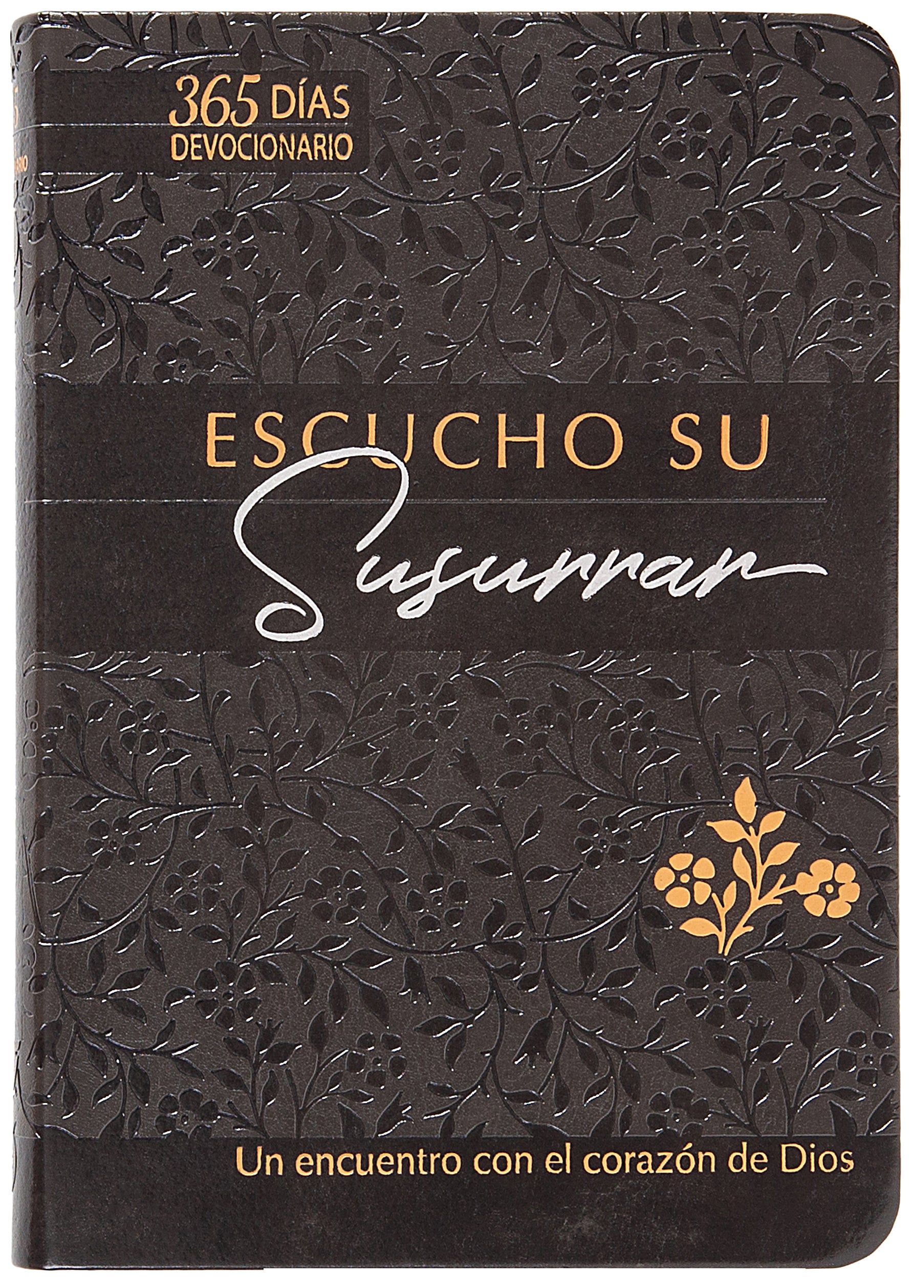 Escucho Su Susurrar: 365 Dias Devocionario, TPT (I Hear His Whisper, Spanish Edition)