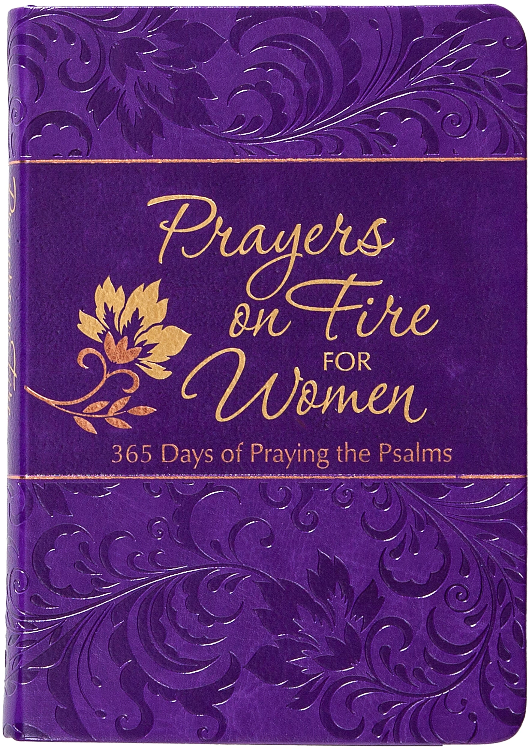 Prayers on Fire for Women: 365 Days of Praying the Psalms