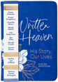 Written in Heaven: His Story, Our Lives (A 40-Day Devotional)