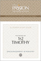 The Books of 1 & 2 Timothy: (TPT, 12 Lesson Study Guide) (The Passionate Life Bible Study Series)
