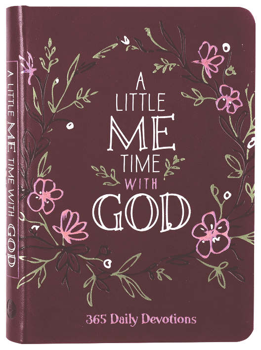 A Little Me Time with God: 365 Daily Devotions