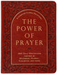 The Power of Prayer: 365 Daily Meditations Inspired by Tozer, Spurgeon, Murray, and More