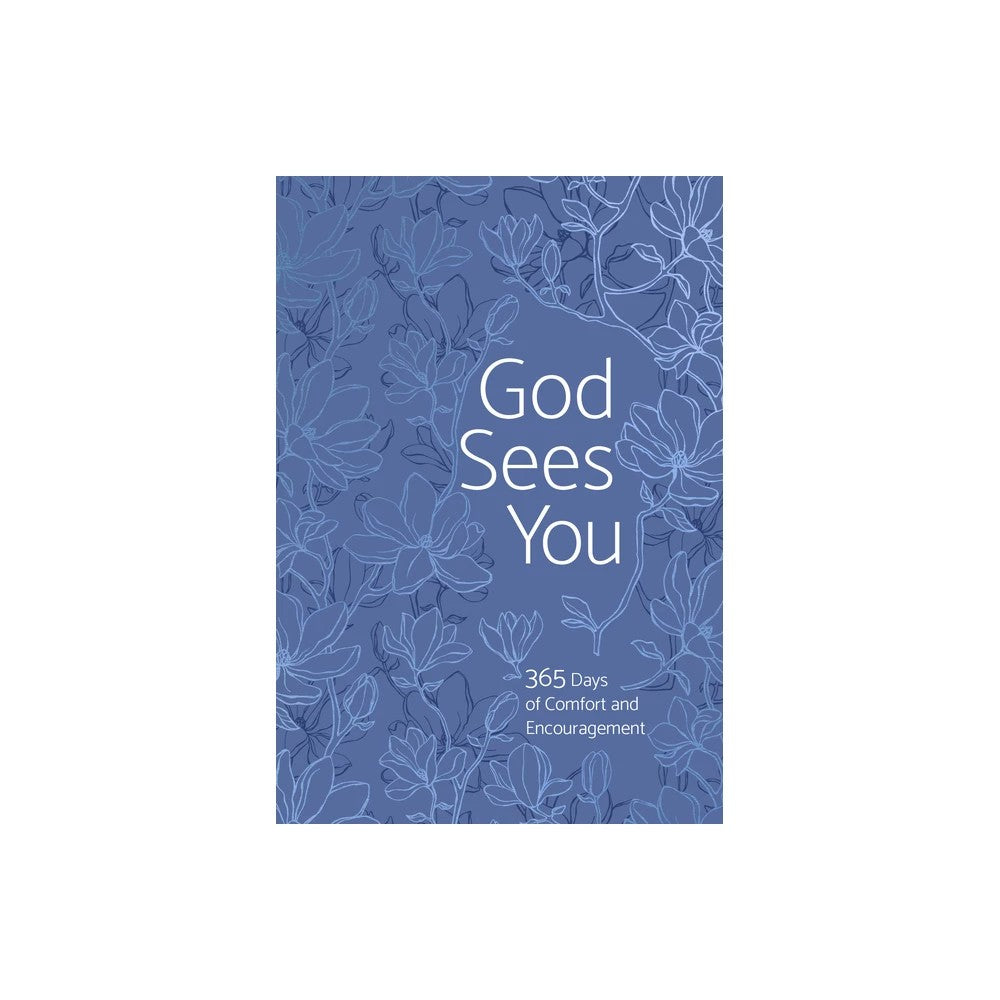 God Sees You: 365 Days of Comfort and Encouragement