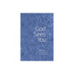 God Sees You: 365 Days of Comfort and Encouragement