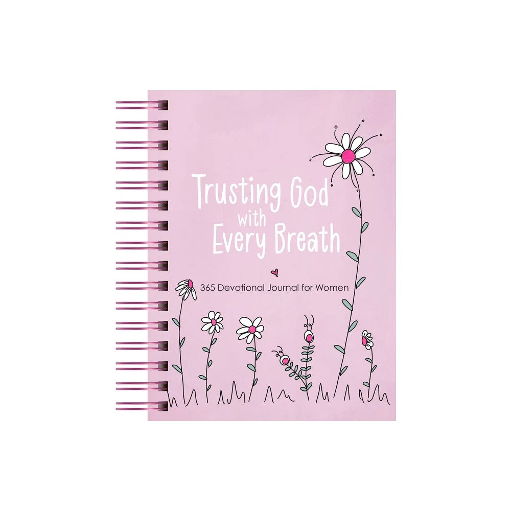 Trusting God with Every Breath: 365 Devotional Journal for Women