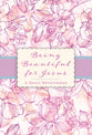 Being Beautiful for Jesus: A 365-Day Devotional