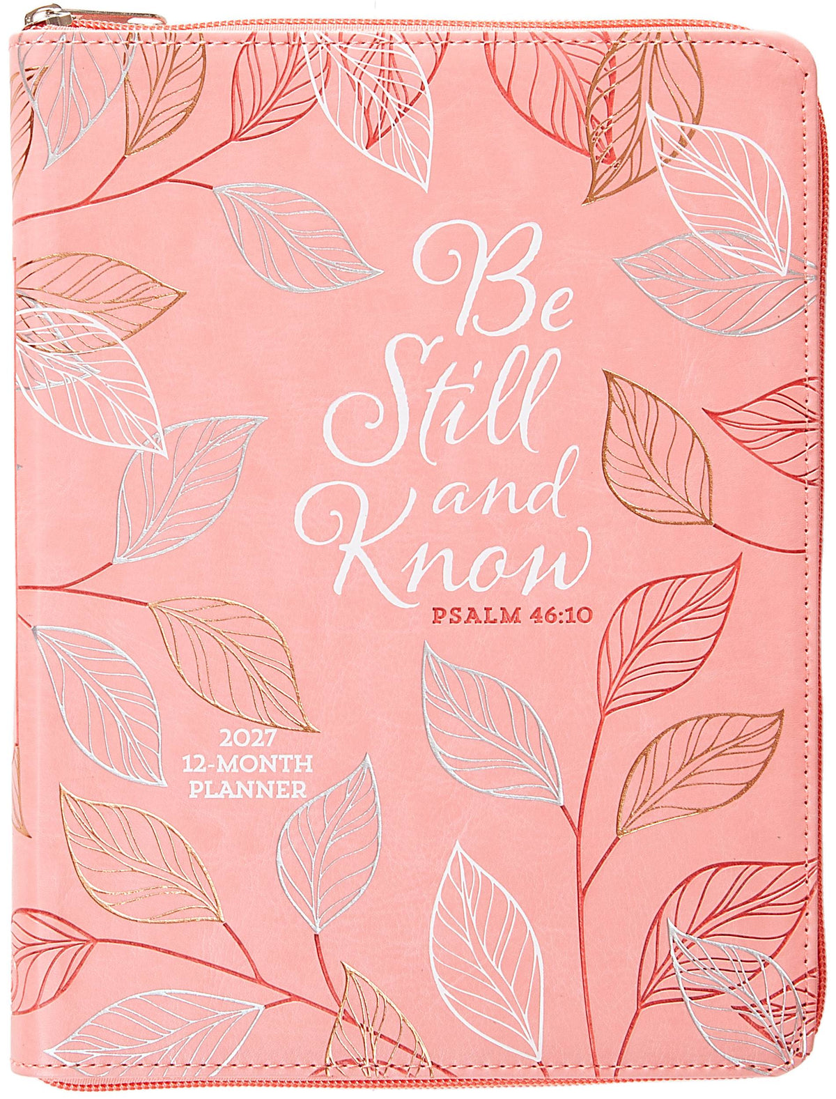 2027 12-Month Weekly Diary/Planner: Be Still and Know (Pink, Zippered)