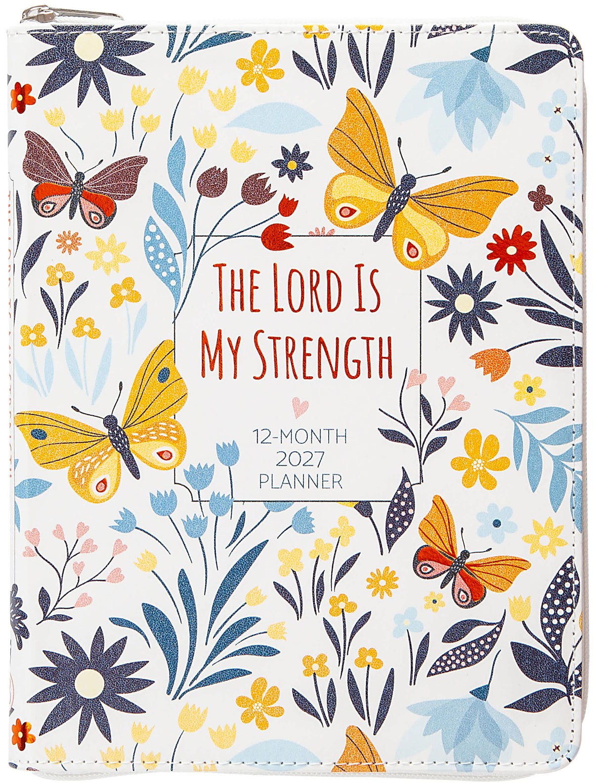 2027 12-Month Weekly Diary/Planner: The Lord is My Strength (White Butterfly, Zippered)