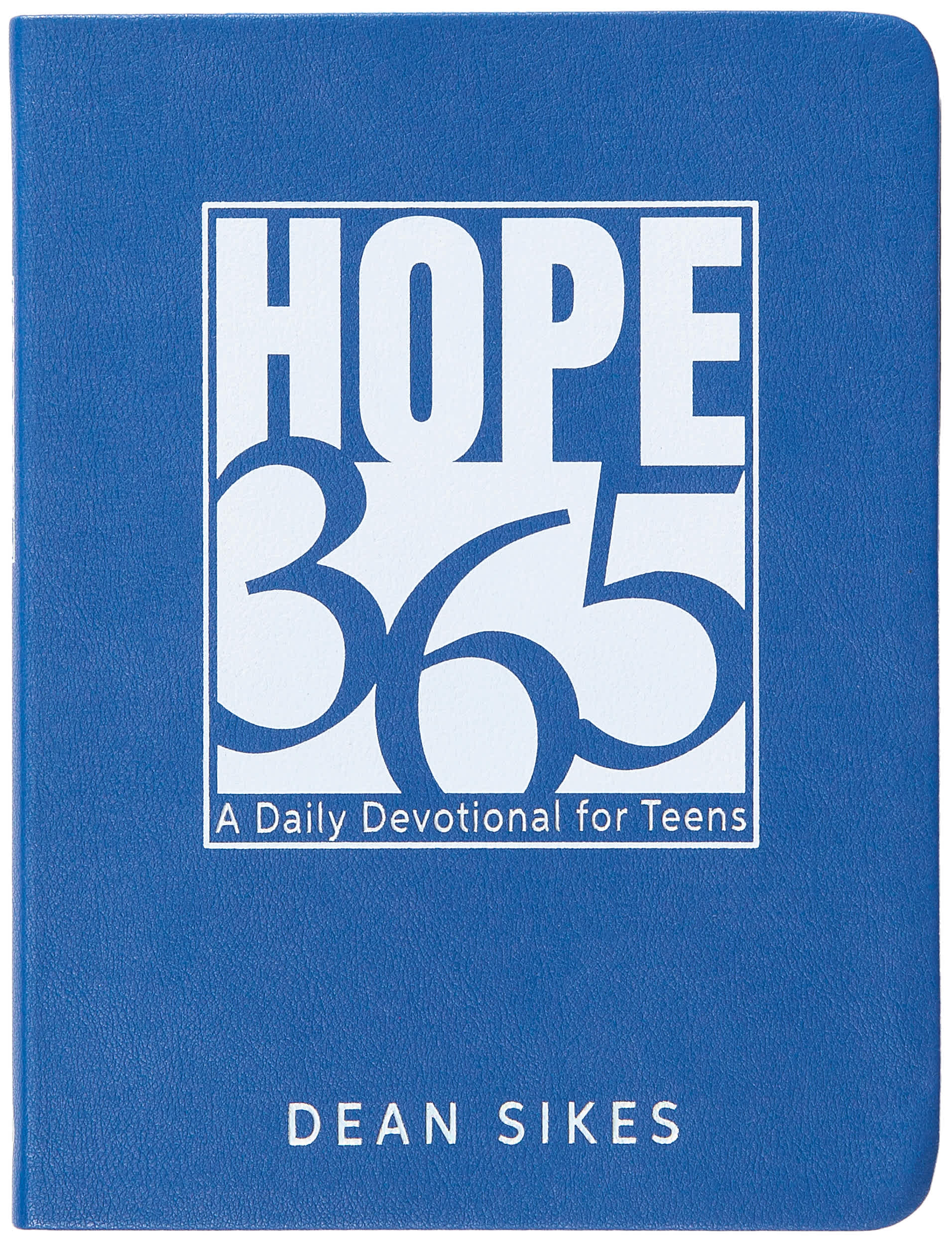 Hope 365: A Daily Devotional for Teens