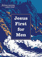 Jesus First for Men: 365 Daily Devotions (Large Print)