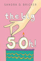 The Big 5-Oh!