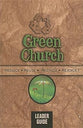 Green Church (Leader's Guide)