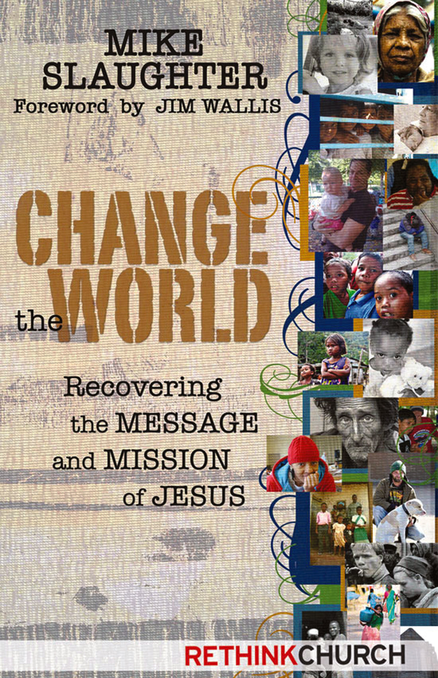 Change the World