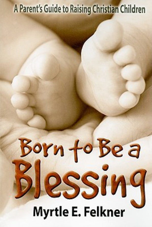 Born to Be a Blessing