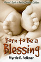 Born to Be a Blessing