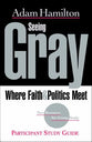 Seeing Gray (Participant Study Guide)