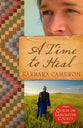 A Time to Heal (#02 in Quilts Of Lancaster County Series)