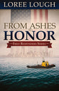 First Responders #01: From Ashes to Honor (#01 in First Resonders Series)