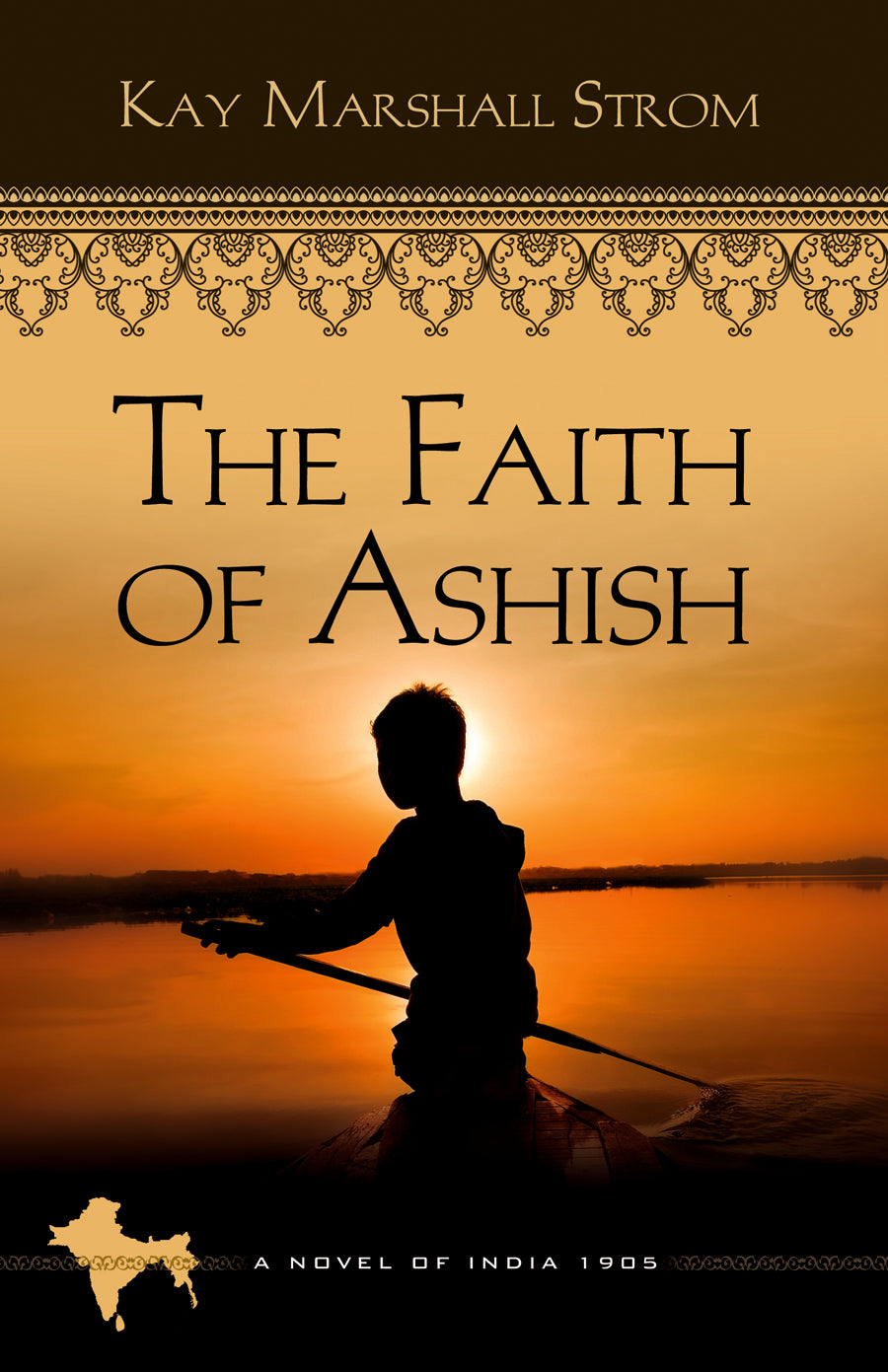 The Faith of Ashish (#01 in Blessings In India Series)
