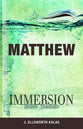 Matthew (Immersion Bible Study Series)