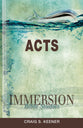 Acts (Immersion Bible Study Series)