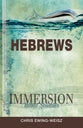 Hebrews (Immersion Bible Study Series)