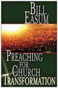 Preaching For Church Transformation