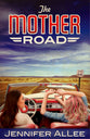 The Mother Road