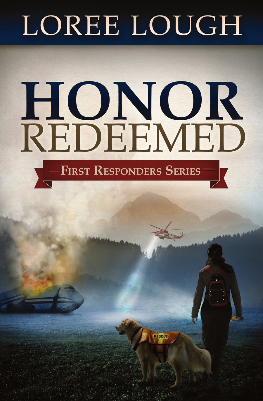 First Responders #02: Honor Redeemed (#02 in First Resonders Series)